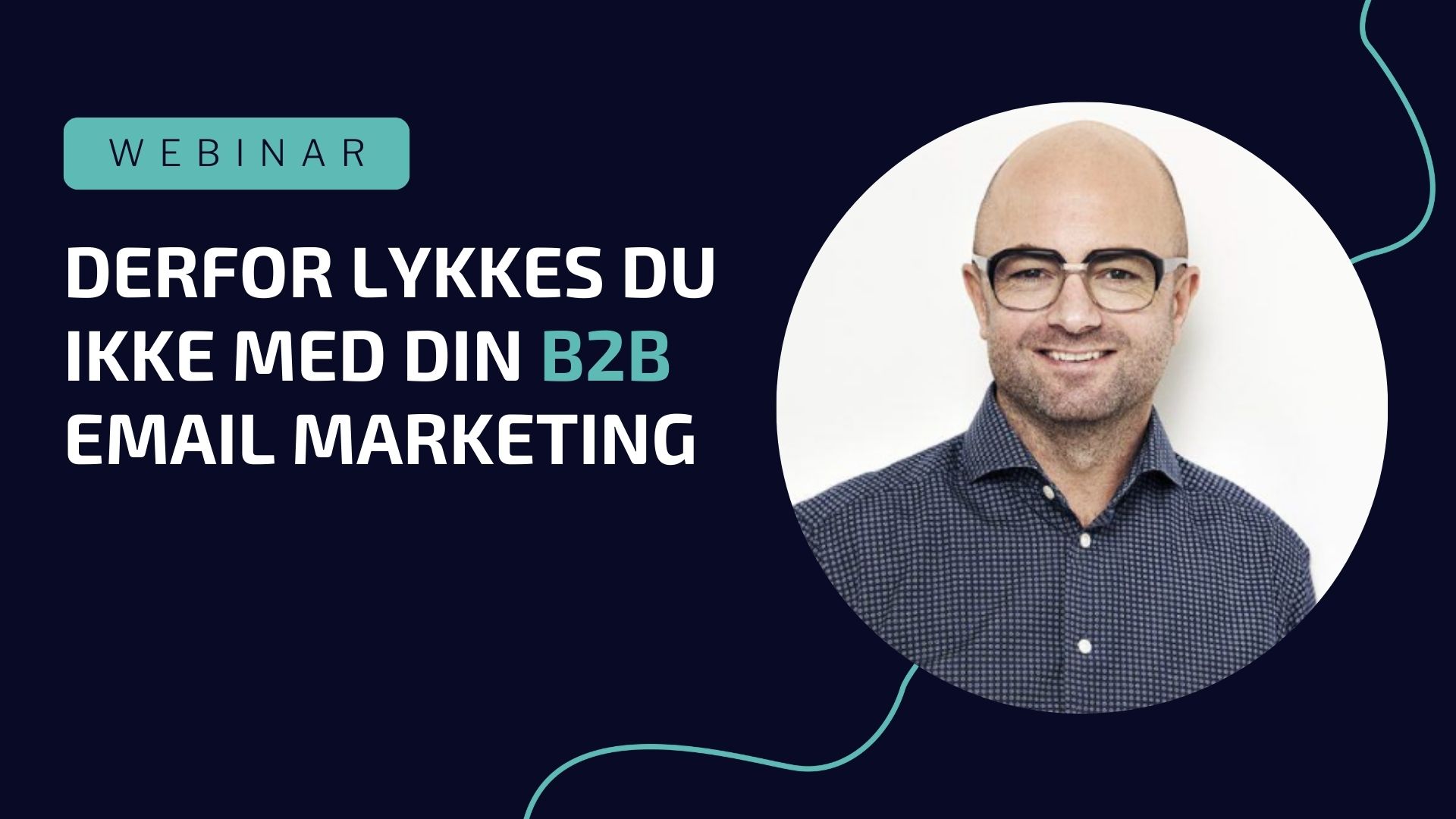 Derfor lykkes du ikke med din B2B email marketing